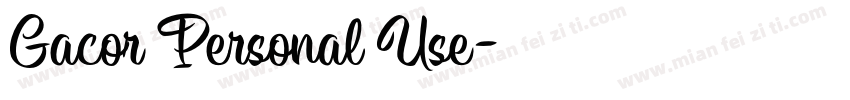 Gacor Personal Use字体转换